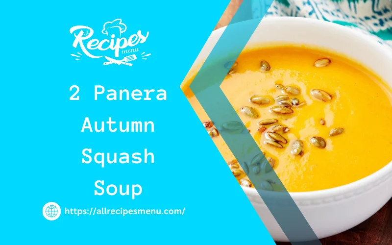 Panera Autumn Squash Soup