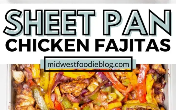30 minute sheet pan chicken fajitas