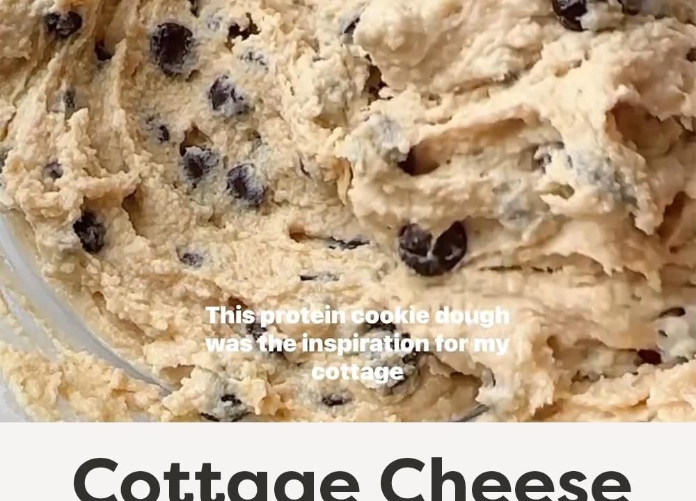 cottage cheese cookie dough