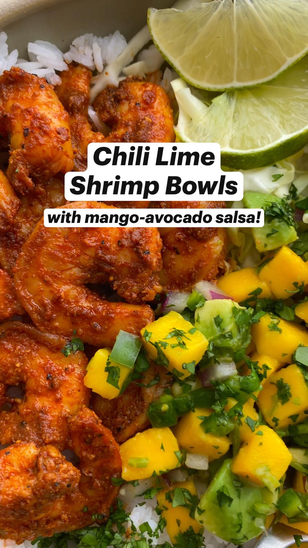 Chili Lime Shrimp Bowls with Mango-Avocado Salsa