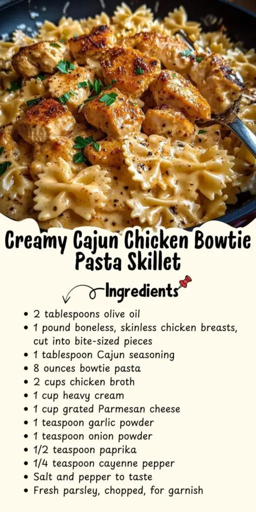 Creamy Cajun Chicken Bowtie Pasta Skillet – Easy One-Pan